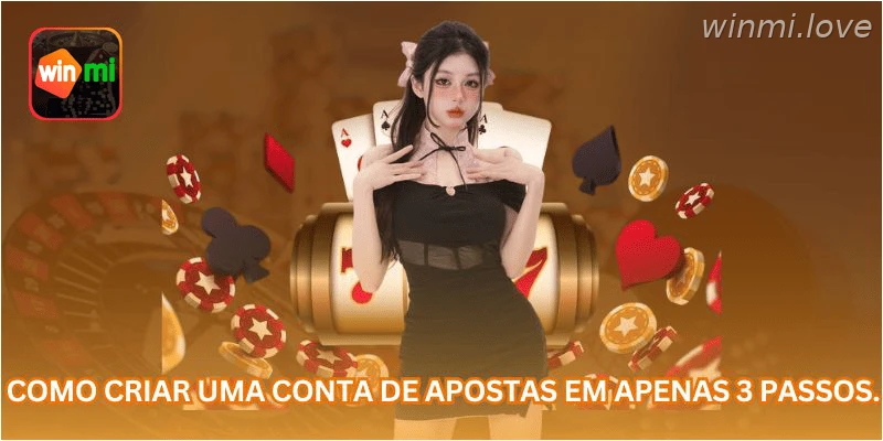 Como criar uma conta de apostas em apenas 3 passos.