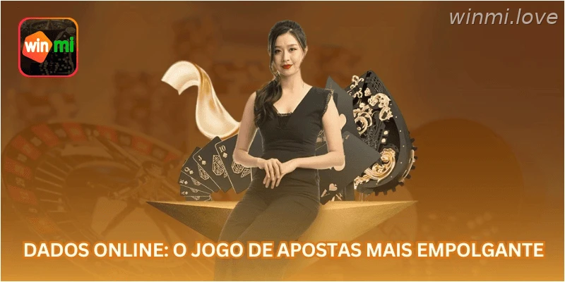 Dados Online: O Jogo de Apostas Mais Empolgante