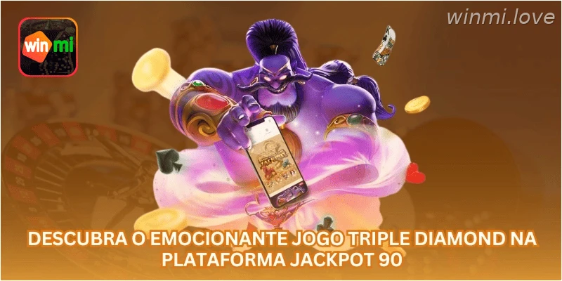Descubra o emocionante jogo Triple Diamond na plataforma Jackpot 90.
