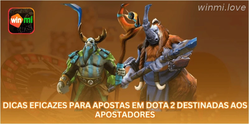 Dicas eficazes para apostas em Dota 2 destinadas aos apostadores.