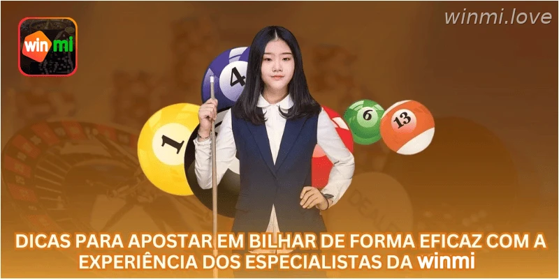 Dicas para apostar em Bilhar de forma eficaz com a experiência dos especialistas da WINMI