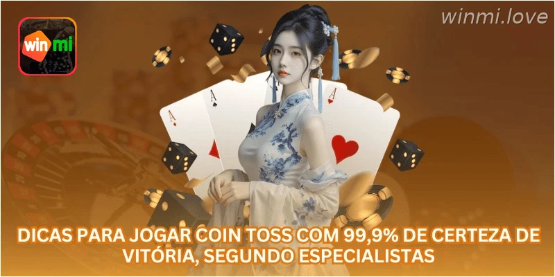 Dicas para jogar Coin Toss com 99,9% de certeza de vitória, segundo especialistas