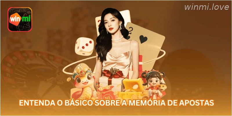 Entenda o básico sobre a memória de apostas.