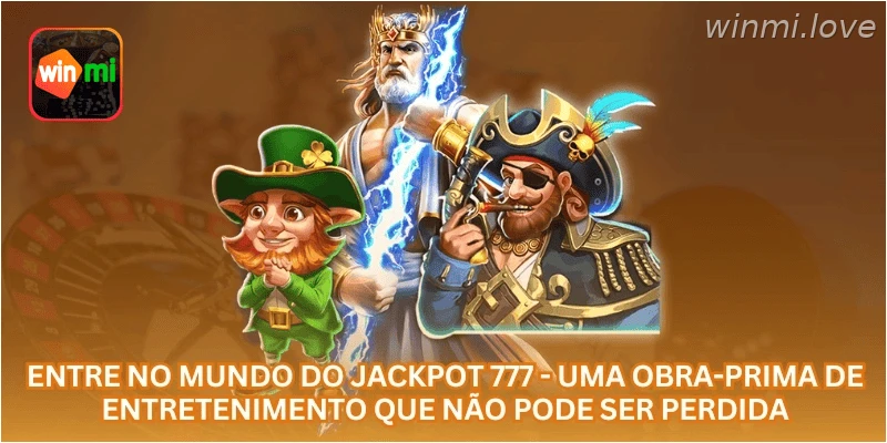 Entre no mundo do jackpot 777 - uma obra-prima de entretenimento que não pode ser perdida