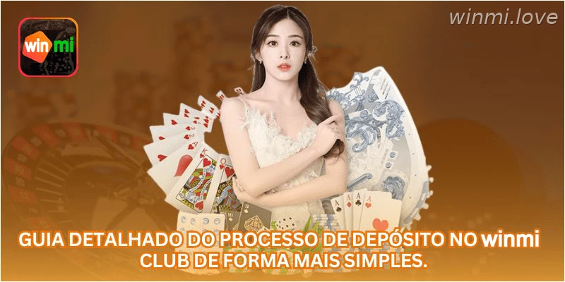 Guia detalhado do processo de depósito no WINMI CLUB de forma mais simples.