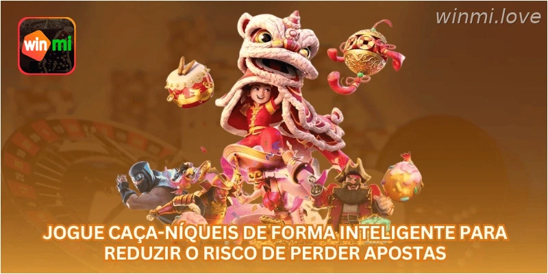 Jogue caça-níqueis de forma inteligente para reduzir o risco de perder apostas.
