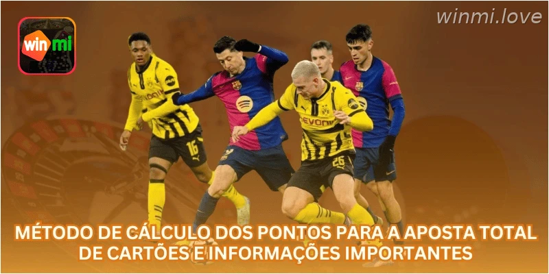 Método de cálculo dos pontos para a aposta total de cartões e informações importantes.