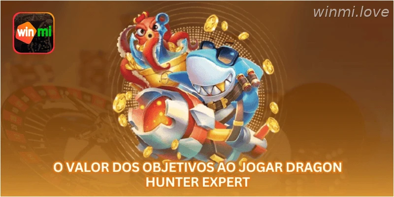 O valor dos objetivos ao jogar Dragon Hunter Expert