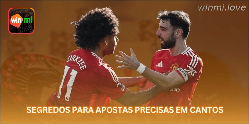 Segredos para apostas precisas em cantos